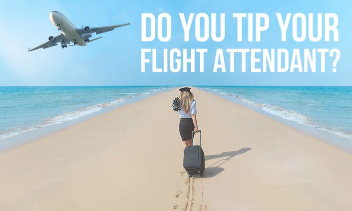 Do-your-tip-your-flight-attendant-sfw Do-your-tip-your-flight-attendant