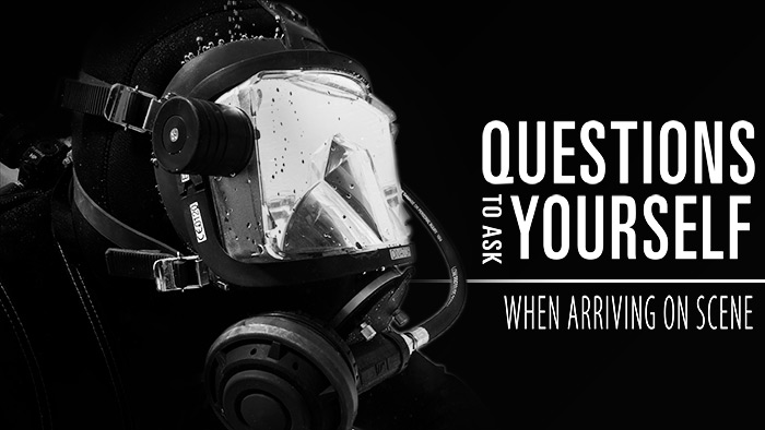 questions-to-ask-yourself Questions to ask yourself at a scene