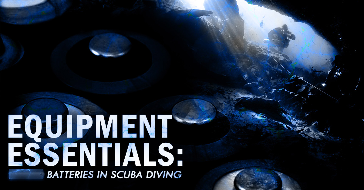 Equipment-Essentials-Batteries-in-Scuba-Diving_v2 batteries