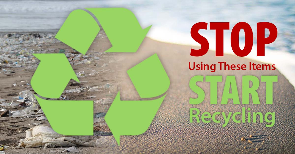 Stop-Using-These-Items,-Start-Recycling_fb_v1