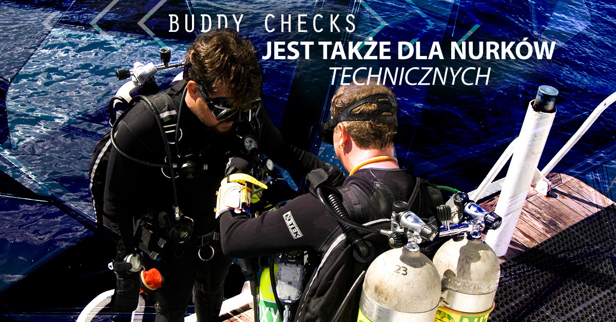 Buddy checks are for tech divers too Polish