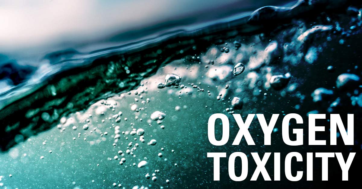 Oxygen Toxicity - International Training - SDI, TDI, ERDI