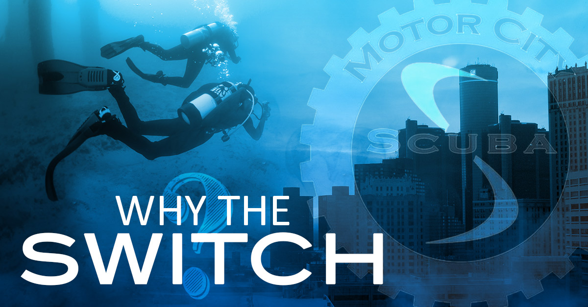 Why-the-switch-Motor-City-Scuba_v2