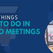 Five things not to do in video meetings