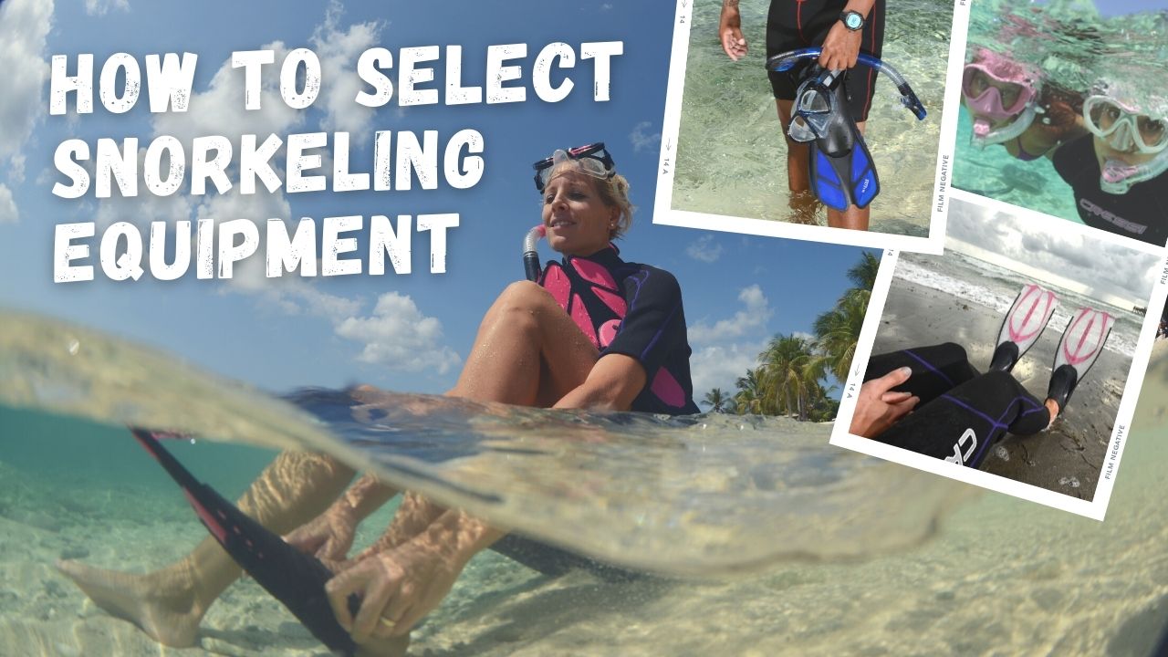 How to Select Snorkeling Equipment