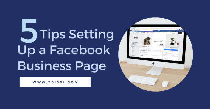 5 Tips for Setting Up the Perfect Facebook Page